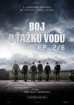 Boj o ťažkú vodu (Epizóda 2)